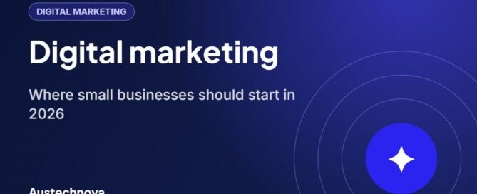 Digital marketing for small business: where to start in 2026
