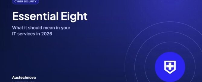Essential Eight in IT services: what it should mean for Australian businesses in 2026