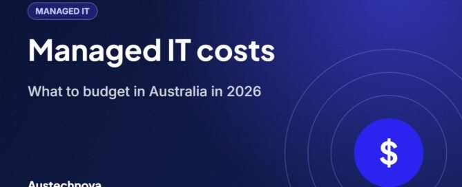 Managed IT support cost guide for Australian businesses