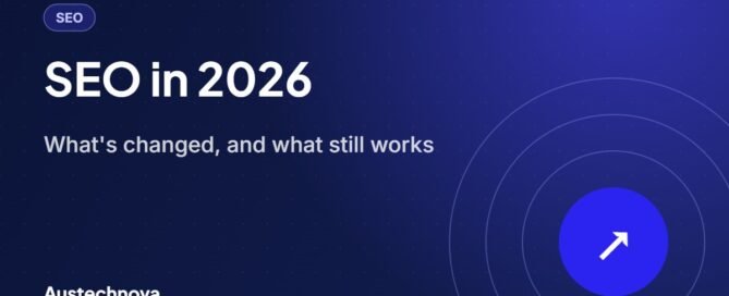 SEO in 2026: what has changed and what still works